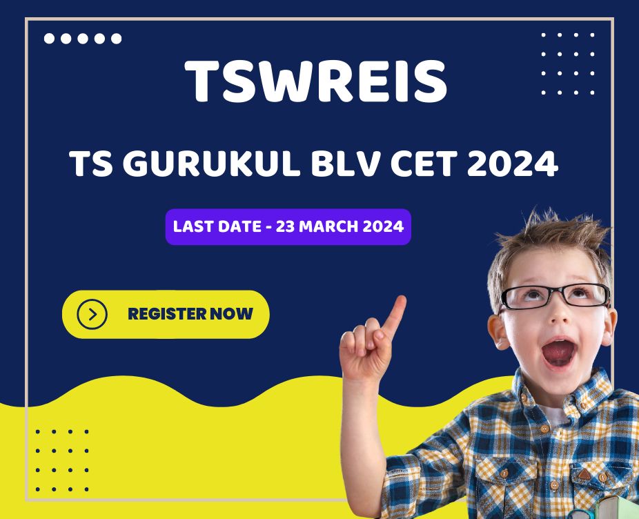 TSWREIS TS Gurukul BLV CET Admission 2024