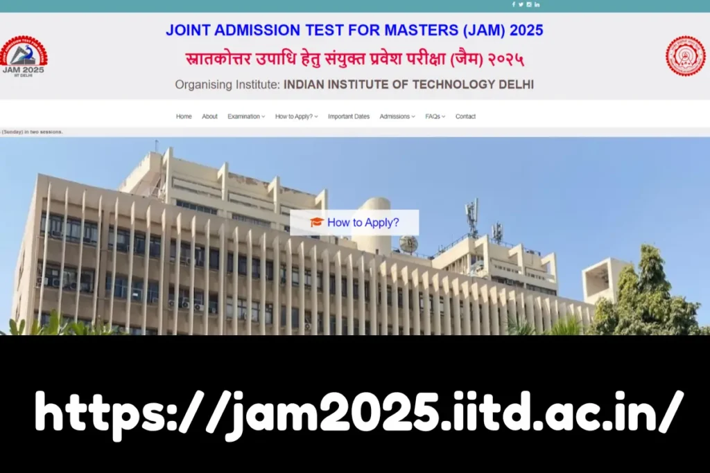 IIT JAM 2025 Exam Schedule Released