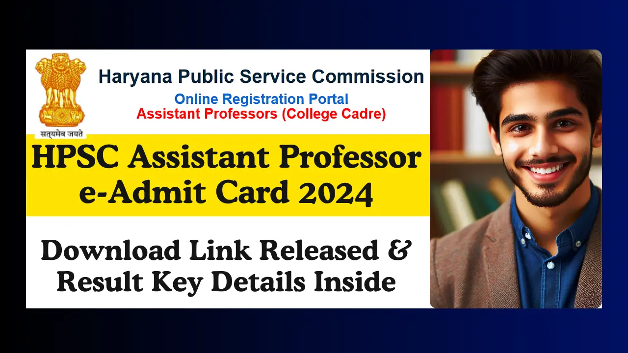 HPSC Assistant Professor e-Admit Card 2024