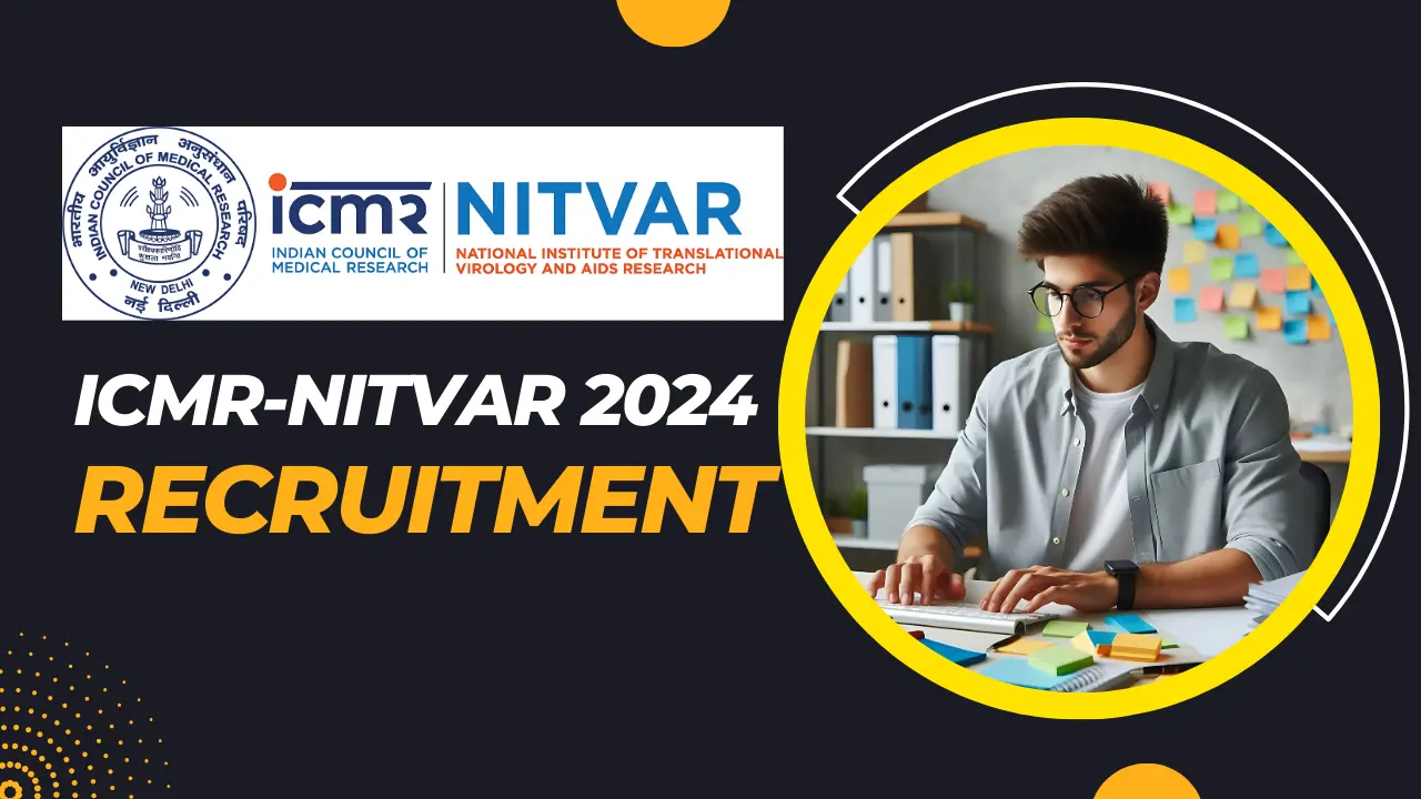 ICMR-NITVAR 2024 Recruitment Must-Know CBT Details, Syllabus, Exam Dates, and Salary Up to ₹81,100 Revealed!