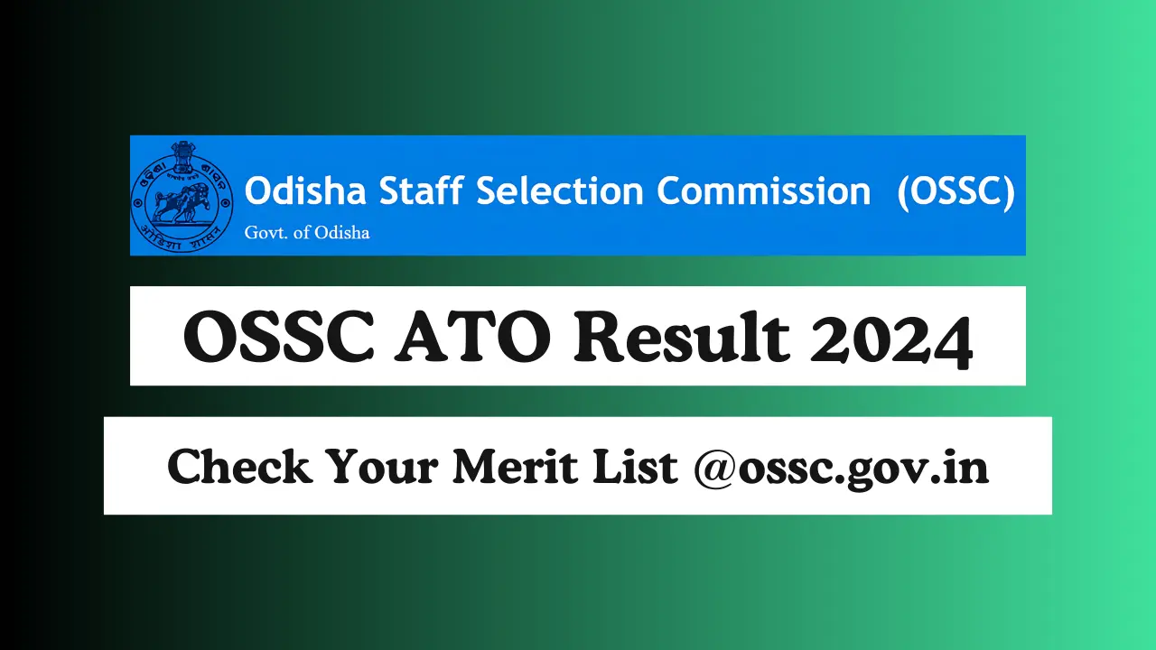 OSSC ATO Result 2024 in Late August TSWREIS Edu News