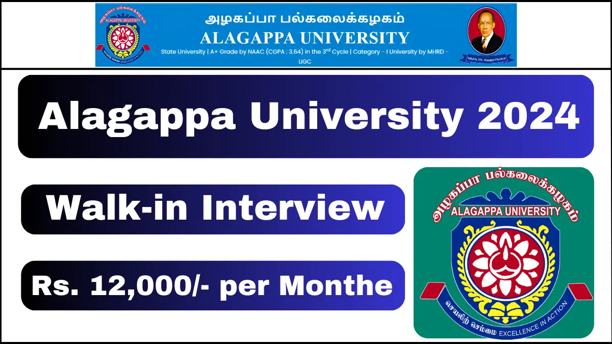 Alagappa University Walk-in Interview for Project Fellow Position