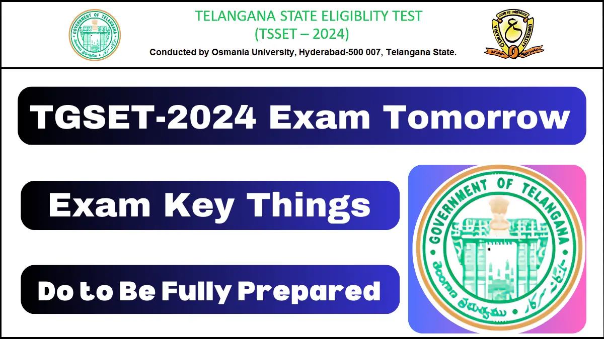 TGSET 2024 Exam Starts Tomorrow Key Things You Must Know and Do to Be Fully Prepared