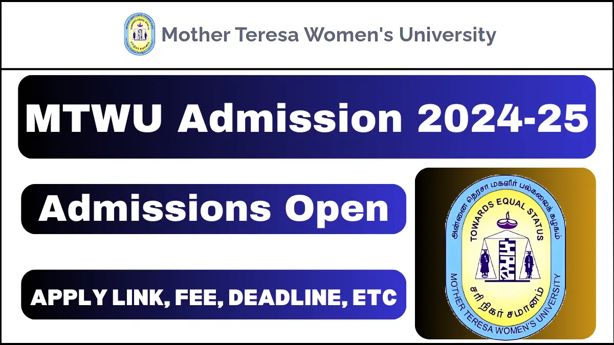 Mother Teresa Women’s University 2024-2025 Admissions