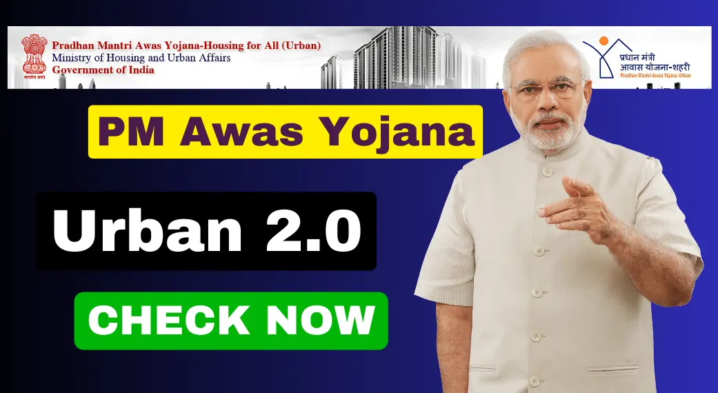 PM Awas Yojana Urban 2.0