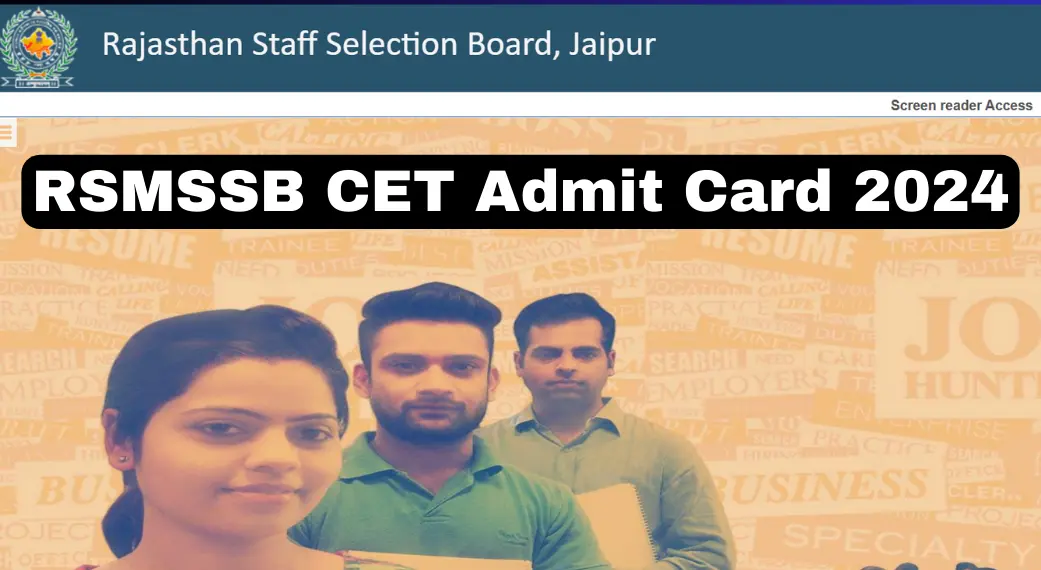 RSMSSB CET Admit Card 2024 Release Date, Exam Schedule, and Details