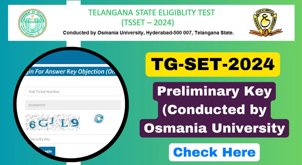 TG-SET-2024 Objection Process for Preliminary Key (Conducted by Osmania University)