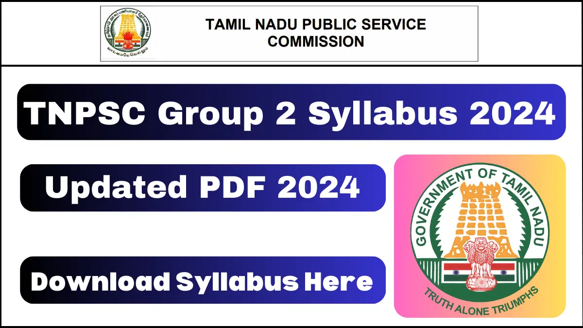 TNPSC Group 2 Syllabus 2024 - Download the Updated Syllabus PDF and Understand the Exam Pattern