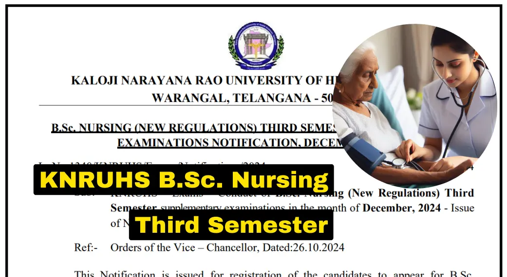 KNRUHS B.Sc. Nursing Third Semester Supplementary Examinations December 2024