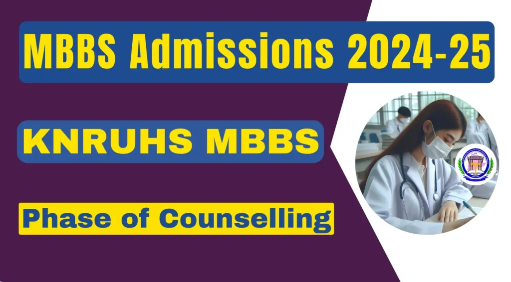 KNRUHS MBBS Admissions 2024-25 Notification for Stray Vacancy Phase of Counselling