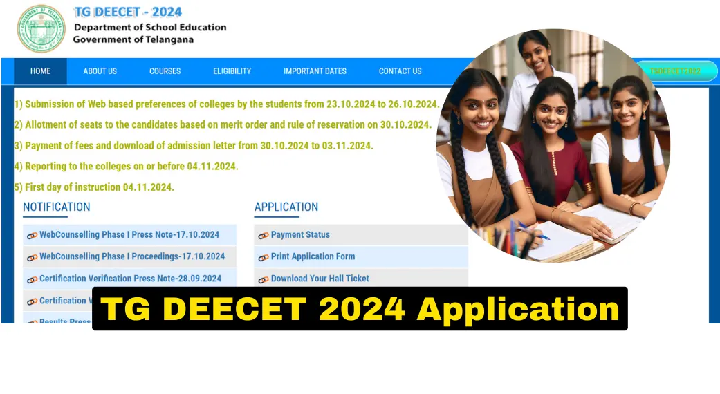 TG DEECET 2024 Application Process, Web Counselling, Seat Allotment, and Reporting Details for TTC and DIET