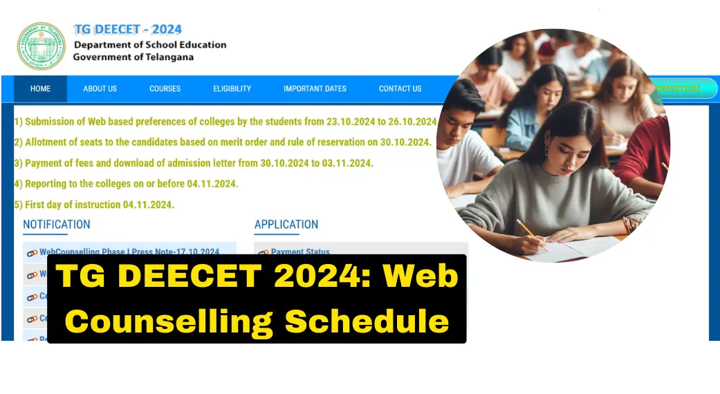 TG DEECET 2024 Web Counselling Schedule, Seat Allotment, and Admission Process for D.El.Ed. and D.P.S.E. Courses