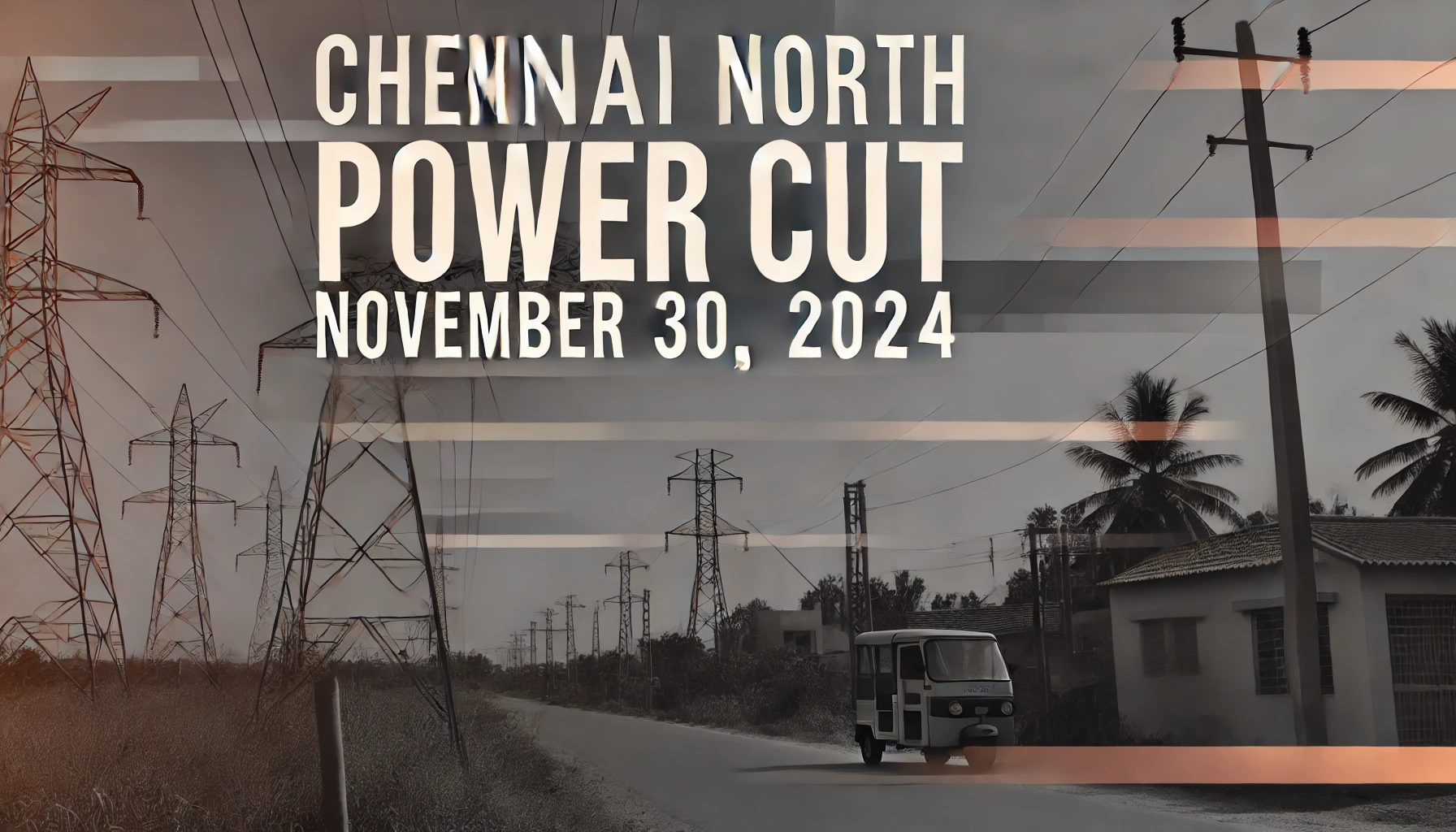 Chennai North Power Cut Notification – November 30, 2024