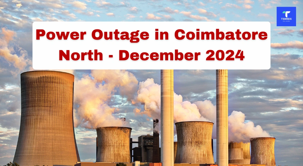 power outages in Coimbatore North for December 2024