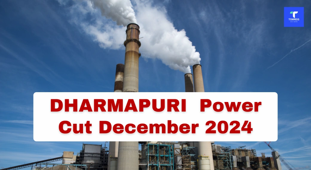 Dharmapuri Power Cut - December 2024