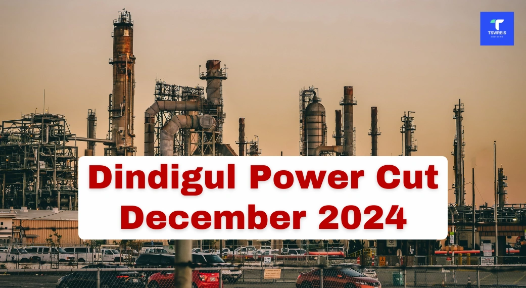 Dindigul Power Cut - December 2024