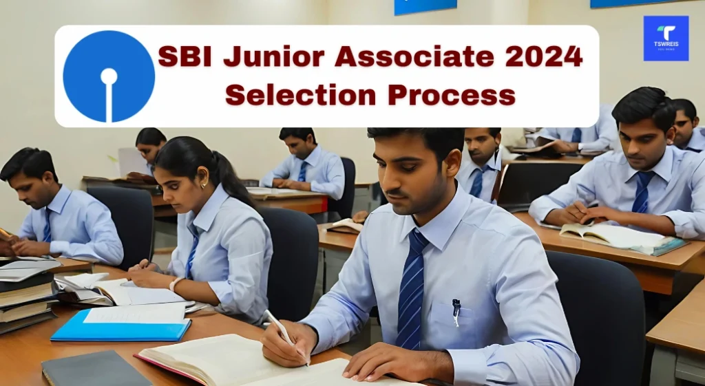 SBI Junior Associate Recruitment December 2024 Selection Process