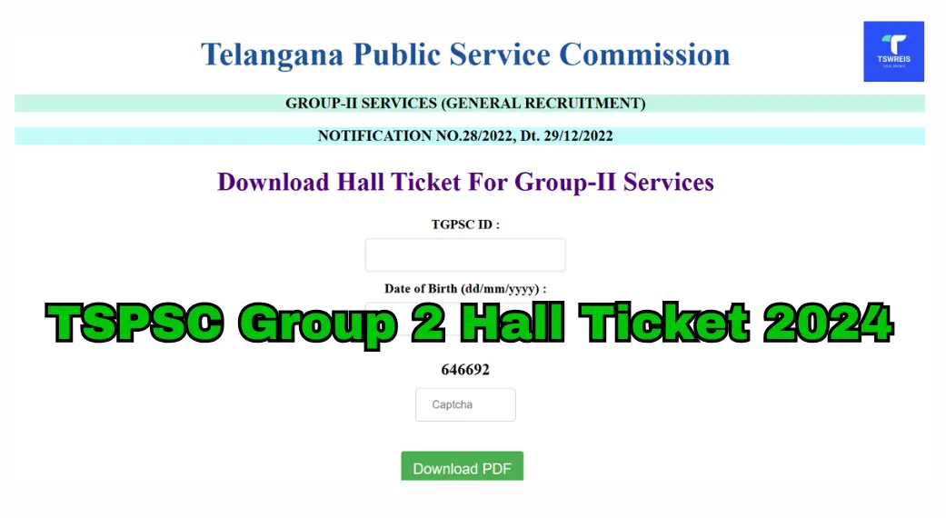 TSPSC Group 2 Hall Ticket 2024 Download, Exam Dates, Guidelines