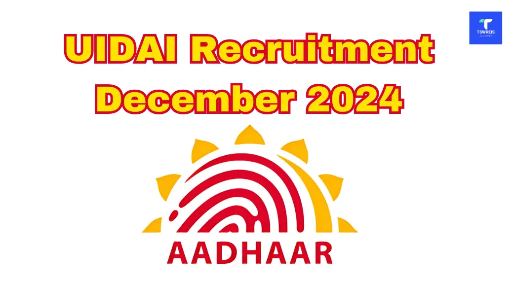 UIDAI Recruitment December 2024