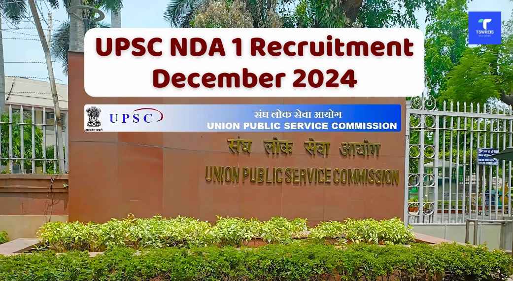 UPSC NDA 1 Recruitment December 2024