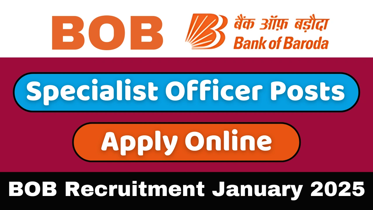 BOB Recruitment January 2025 Apply Online for Specialist Officer Posts